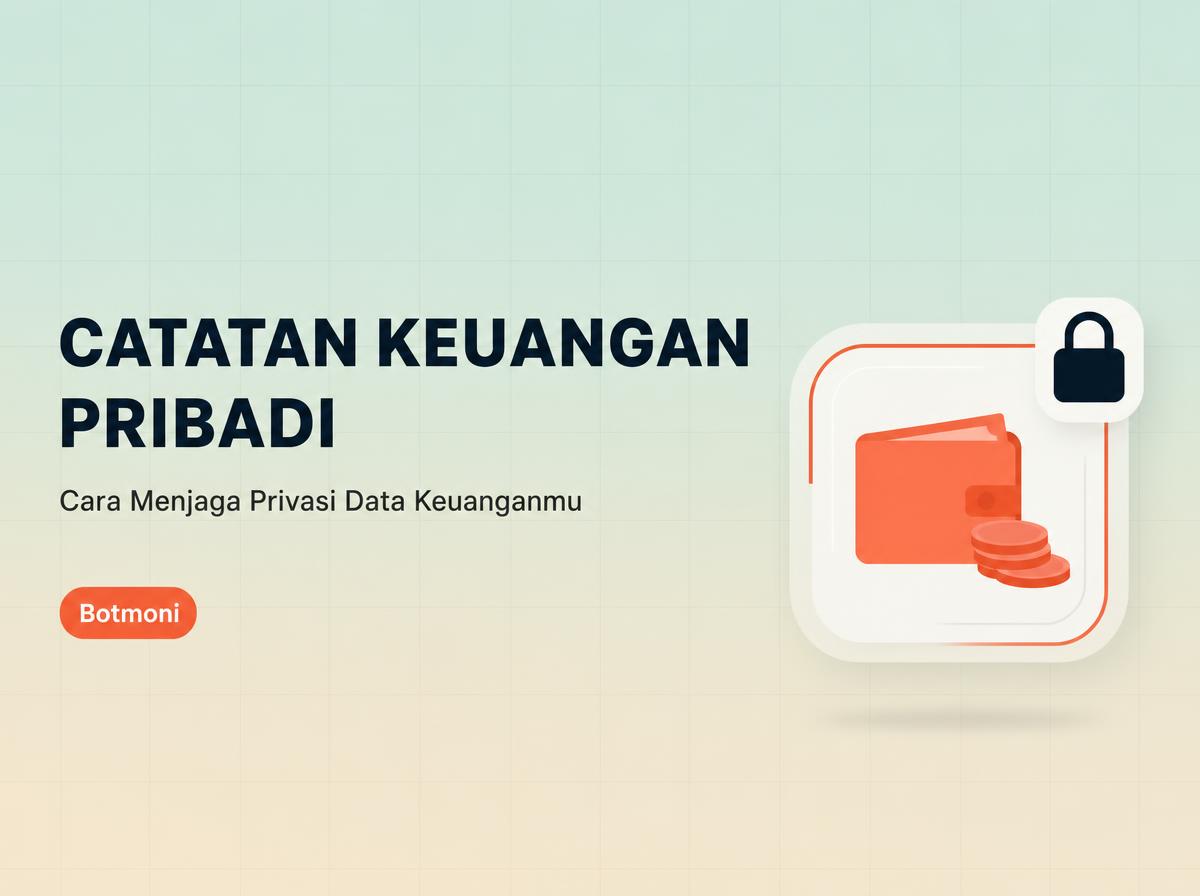 Catatan Keuangan Pribadi: Isi Minimal yang Harus Ada